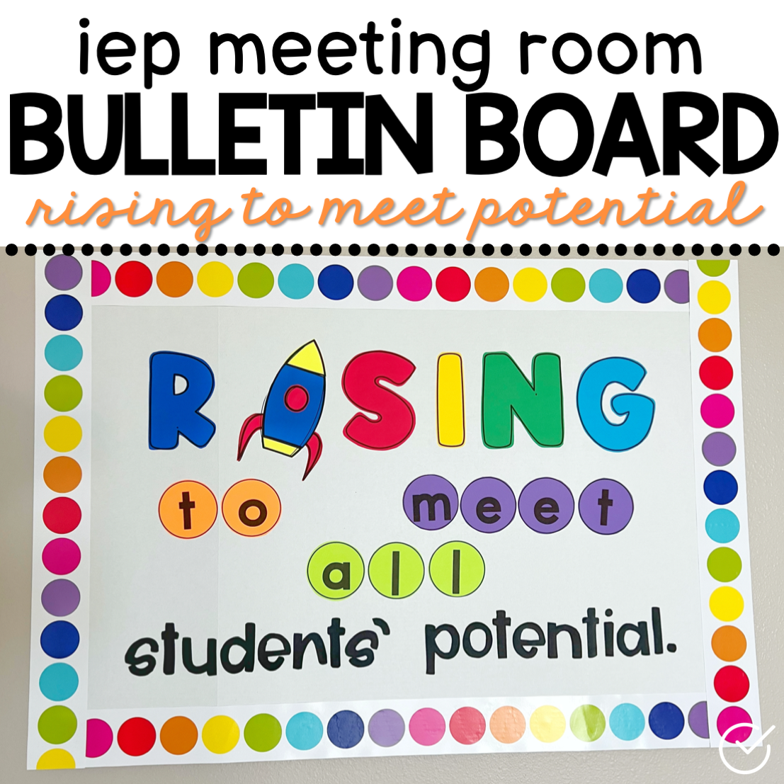 Rising Potential Bulletin Board Display | IEP Meeting Room Bulletin Boards