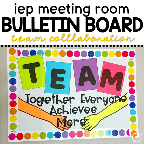 T.E.A.M. Bulletin Board Display | IEP Meeting Room Bulletin Boards