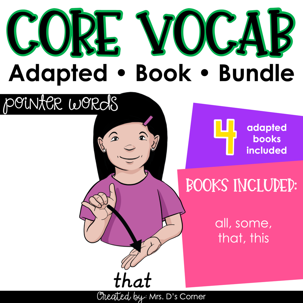 Pointer Words Core Vocabulary Adapted Book Bundle [Level 1 and Level 2]