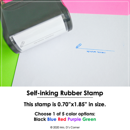 Signature Needed Self-inking Rubber Stamp | Mrs. D's Rubber Stamp Collection