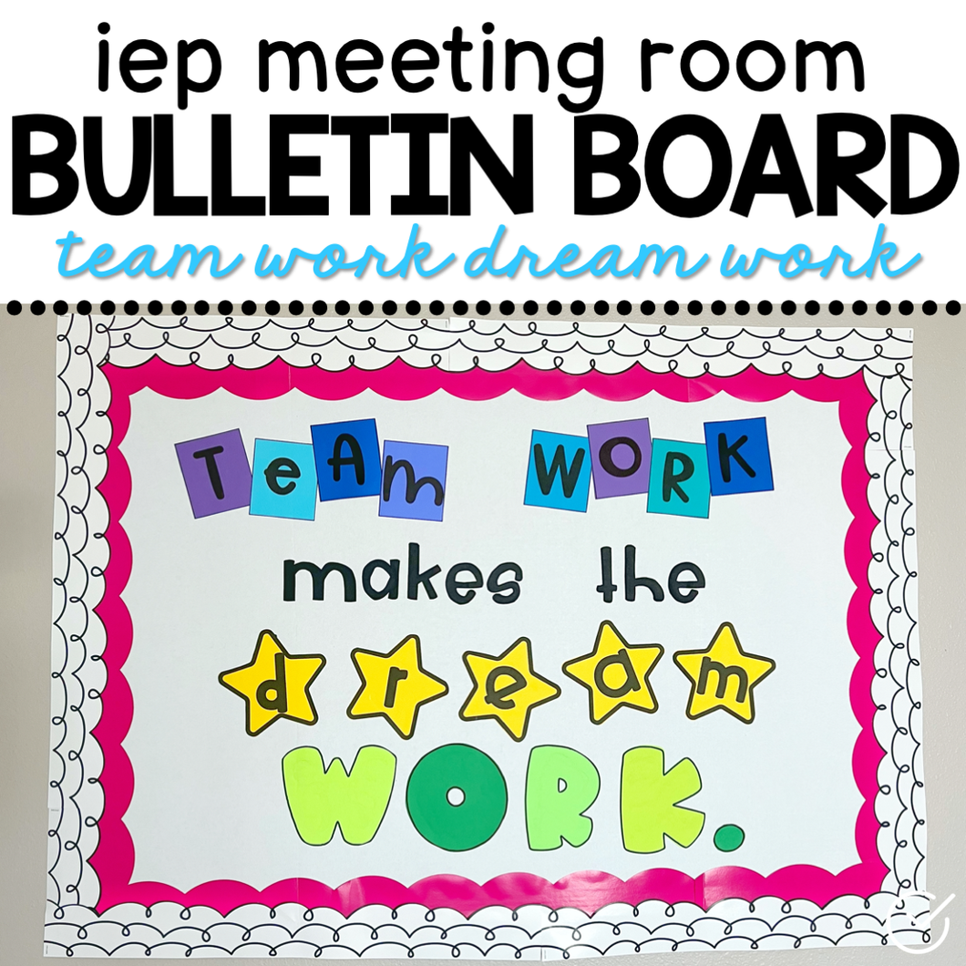Team Work Dream Work Bulletin Board Display | IEP Meeting Room Bulletin Boards