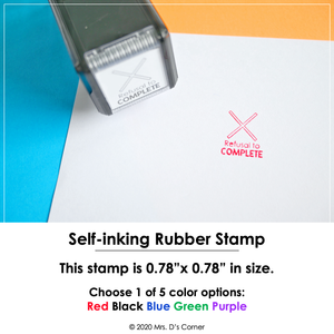 Refusal to Complete Self-inking Rubber Stamp | Mrs. D's Rubber Stamp Collection