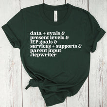 Load image into Gallery viewer, IEP Writer Teacher Tee | ALL PROCEEDS DONATED