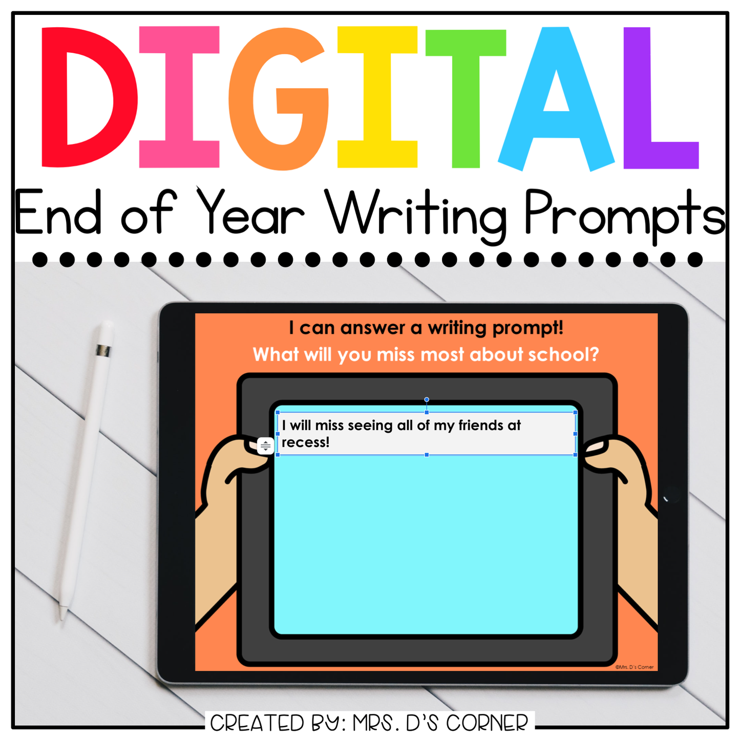 Writing Prompts for the End of Year Digital Activity | Distance Learning