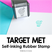 Load image into Gallery viewer, Target Met Self-inking Rubber Stamp | Mrs. D&#39;s Rubber Stamp Collection