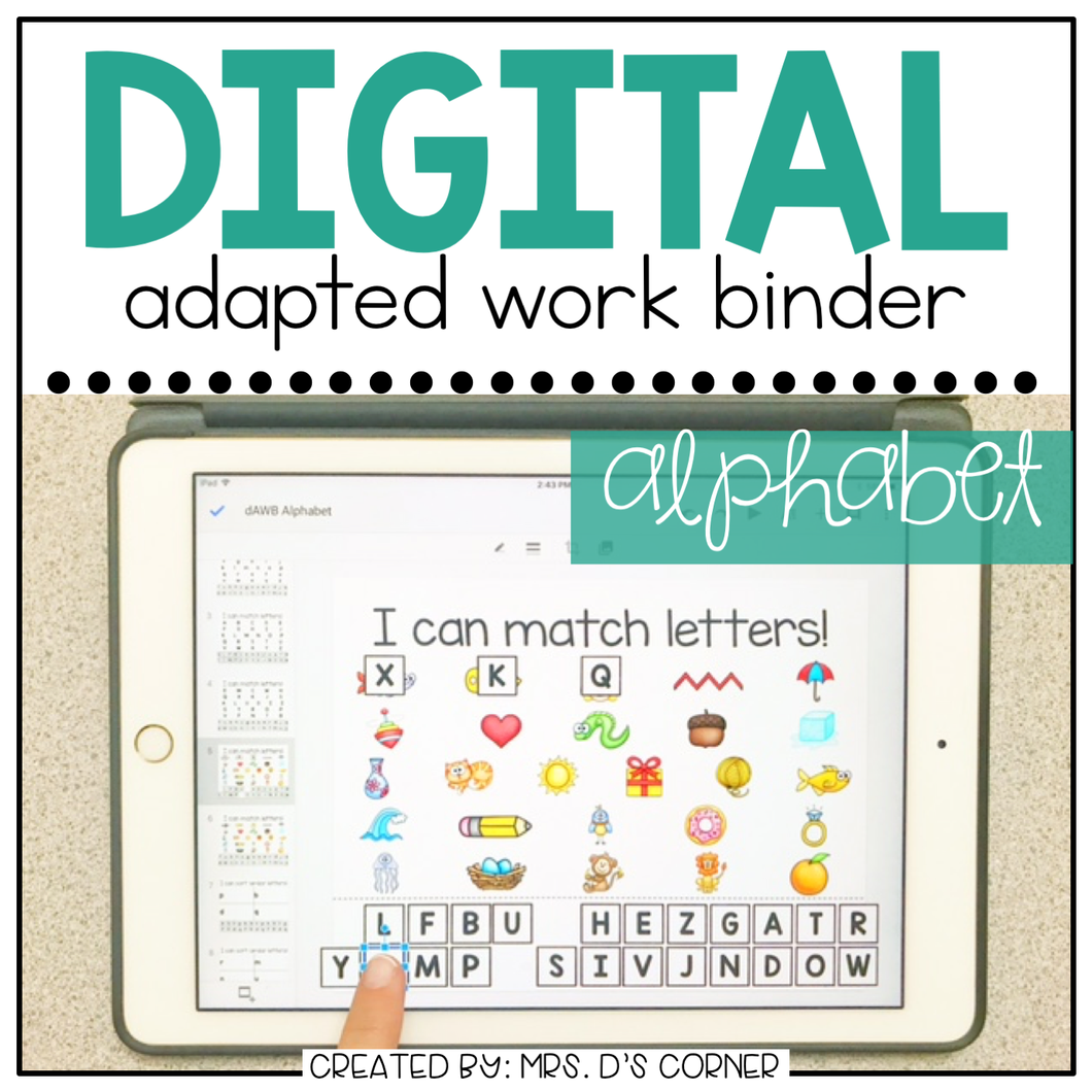 DIGITAL Adapted Work Binder ( Alphabet )