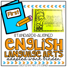 Load image into Gallery viewer, First Grade English Language Arts Adapted Work Binder® { Standards Aligned }