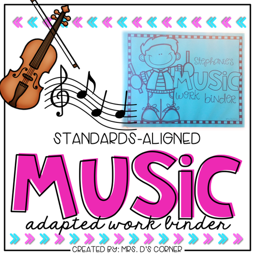 Music Adapted Work Binder® ( Standards-Aligned K-3)