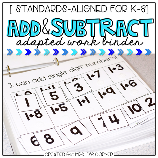 Addition and Subtraction Adapted Work Binder®