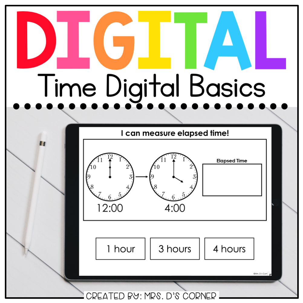 Telling Time + Elapsed Time Digital Basics for Special Ed | Distance Learning