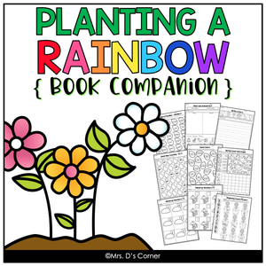 Planting a Rainbow Book Companion [ Craft, Writing Activity, and more! ]