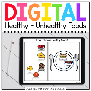 Healthy + Unhealthy Foods Digital Basics for Special Ed | Distance Learning