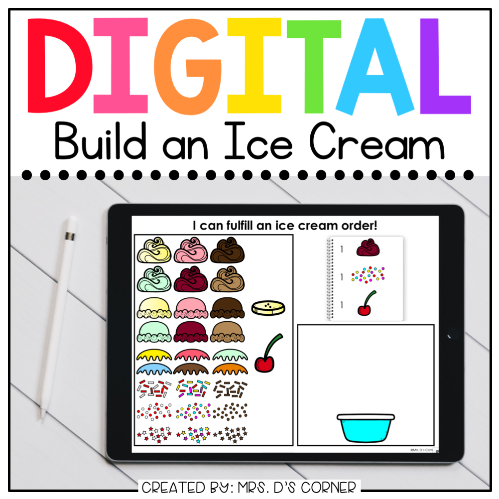 Digital Build an Ice Cream | Digital Activity for Special Ed + Distance Learning