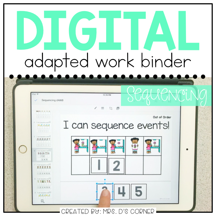 DIGITAL Adapted Work Binder ( Sequencing )