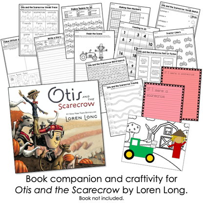 Otis and the Scarecrow Book Companion [Craft, Writing, Task Box + More!]