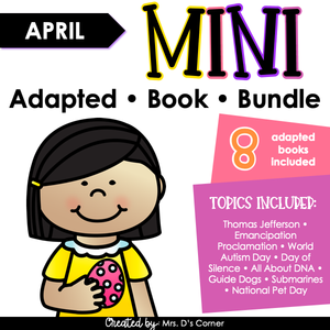 April Mini Adapted Book Bundle [8 books!] Digital + Printable Adapted Books