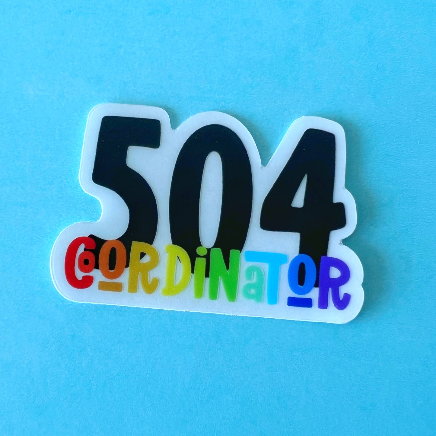 504 Coordinator Clear Sticker