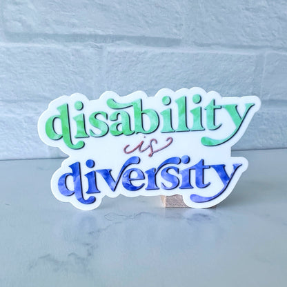 Disability is Diversity Sticker