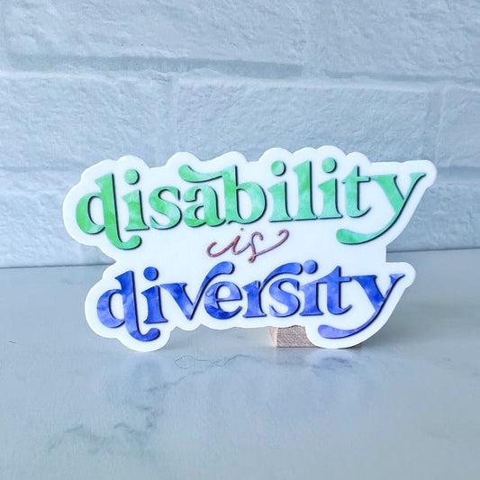 Disability is Diversity Sticker