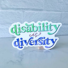 Load image into Gallery viewer, Disability is Diversity Sticker