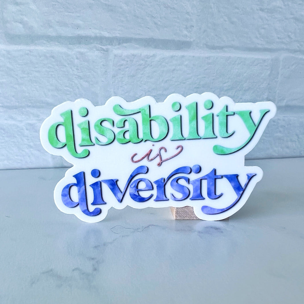 Disability is Diversity Sticker