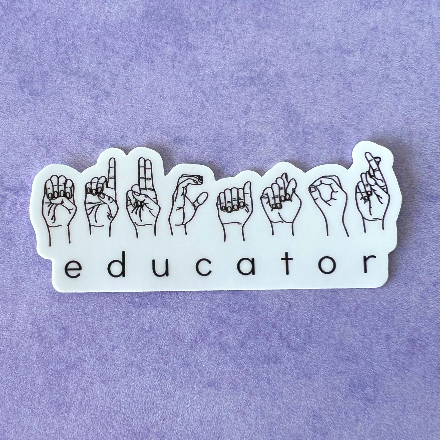 Educator ASL Sticker