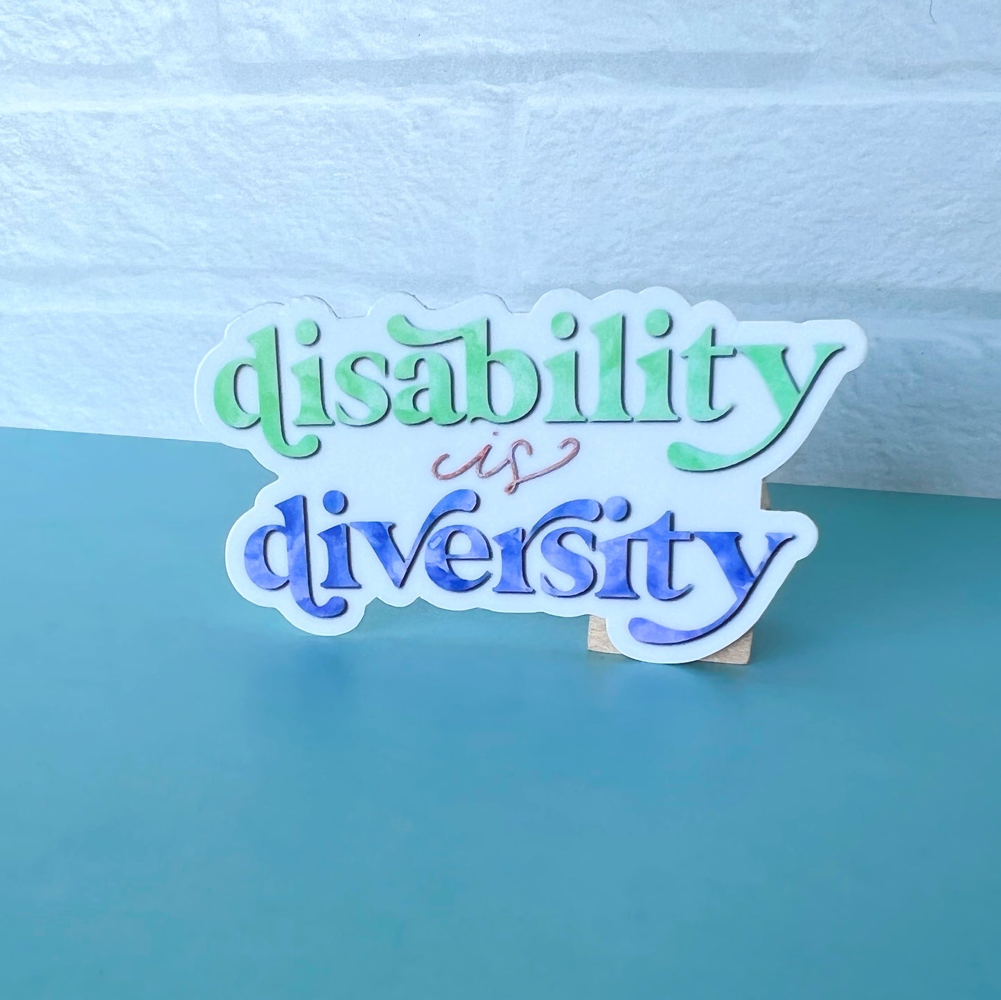 Disability is Diversity Sticker