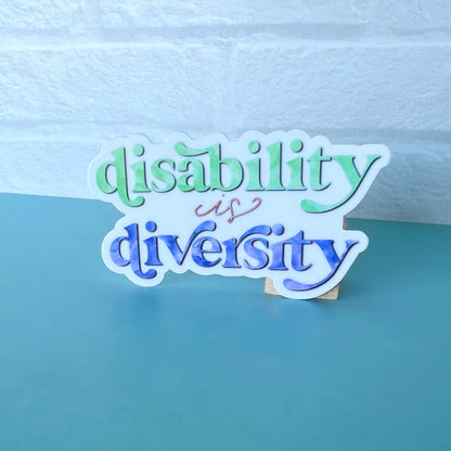 Disability is Diversity Sticker