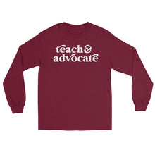 Load image into Gallery viewer, Teach &amp; Advocate Long Sleeve Teacher Tee