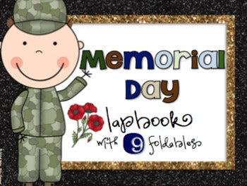 Memorial Day Lapbook - Grades 3 - 5 { 9 foldables! }