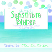 Load image into Gallery viewer, Editable Substitute Binder { Blue Watercolor } The Ultimate Sub Binder Guide