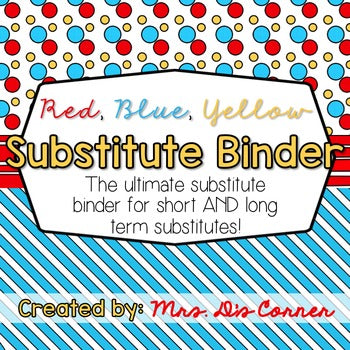 Editable Substitute Binder { Red Blue Yellow } For Short and Long Term Subs