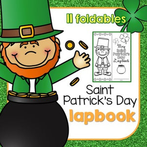 St. Patrick's Day Lapbook { with 11 foldables! } Saint Patrick's Day Lapbook