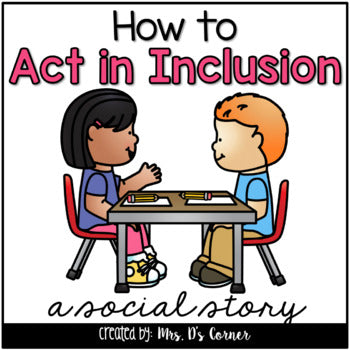 How to Act in Inclusion Social Story | Inclusion Behavior Story