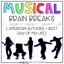 Load image into Gallery viewer, Musical Brain Breaks - Video 8 ( Best Day of My Life )