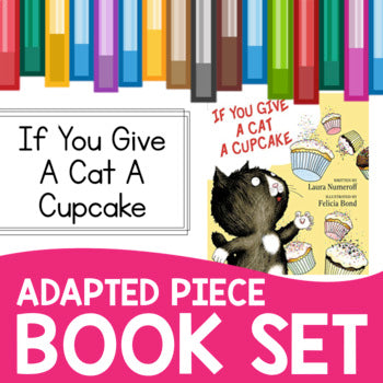 If You Give a Cat a Cupcake Adapted Piece Book Set