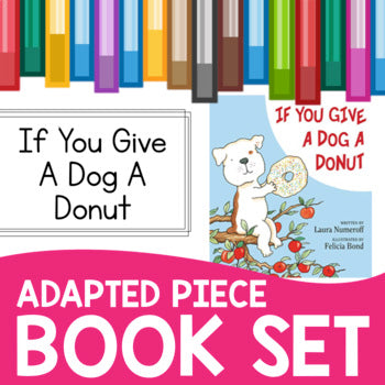 If You Give a Dog a Donut Adapted Piece Book Set