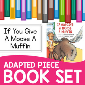 If You Give a Moose a Muffin Adapted Piece Book Set
