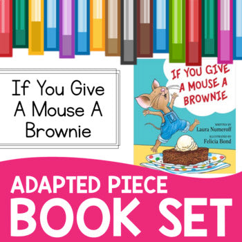 If You Give a Mouse a Brownie Adapted Piece Book Set