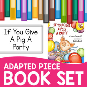 If You Give a Pig a Party Adapted Piece Book Set