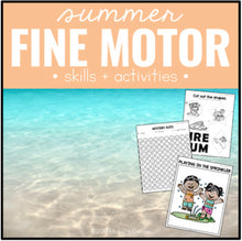 Load image into Gallery viewer, Summer Fine Motor Skills and Activities