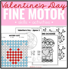 Load image into Gallery viewer, Valentine&#39;s Day Fine Motor Practice, Skills and Activities