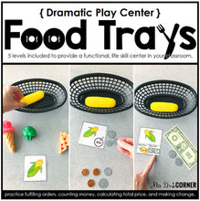 Load image into Gallery viewer, Food Trays Dramatic Play Center | Fill Orders, Make Change, Next Dollar Up