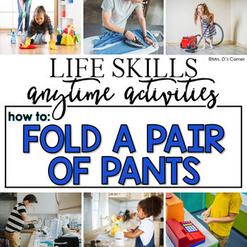 How to Fold Pants Life Skill Anytime Activity | Life Skills Activities