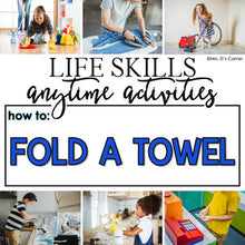 Load image into Gallery viewer, How to Fold a Towel Life Skill Anytime Activity | Life Skills Activities