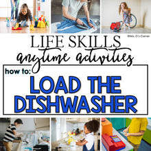 Load image into Gallery viewer, How to Load the Dishwasher Life Skill Anytime Activity | Life Skills Activities