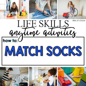 How to Match Socks Life Skill Anytime Activity | Life Skills Activities