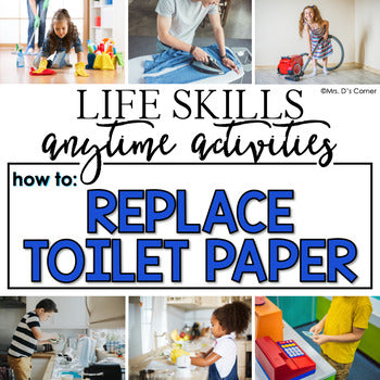 How to Replace Toilet Paper Life Skill Anytime Activity | Life Skills Activities