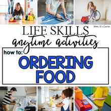 Load image into Gallery viewer, How to Order Food Life Skill Anytime Activity | Life Skills Activities