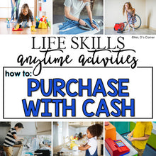 Load image into Gallery viewer, How to Purchase with Cash Life Skill Anytime Activity | Life Skills Activities